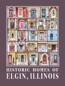 Historic Homes of Elgin, Illinois Poster
