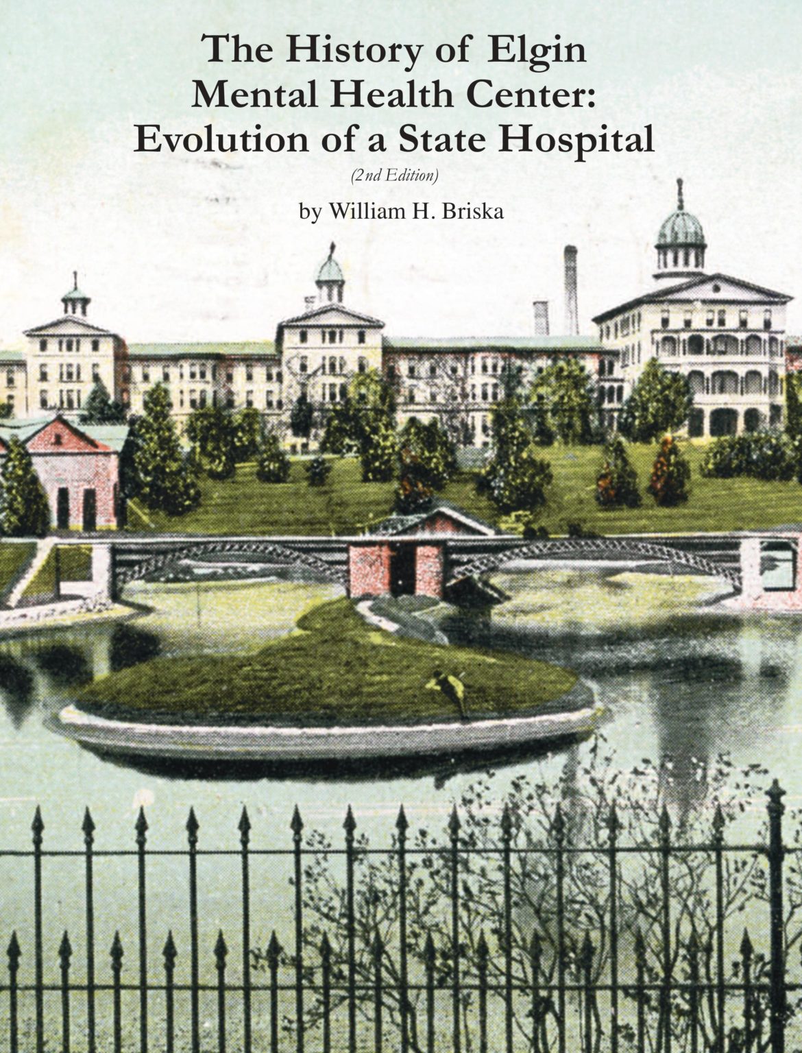 The History of Elgin Mental Health Center Evolution of a State