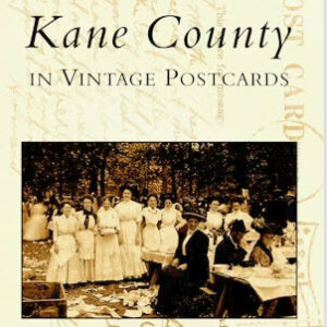 Book: Kane County in Vintage Postcards